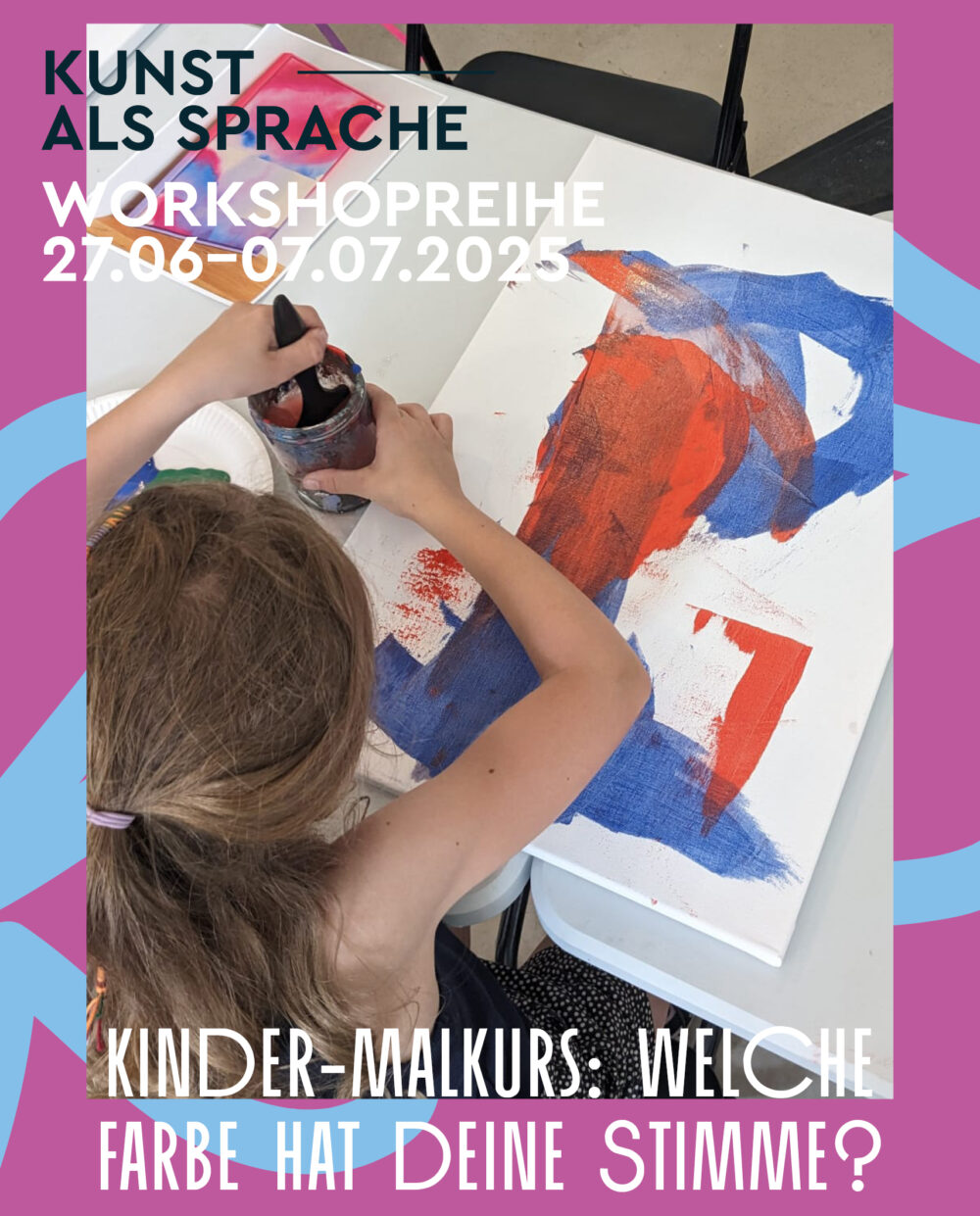 „Kindermalkurs: Abstrakte Kunst“ – Fantasien mit Farbe anregen ab 8 Jahren 